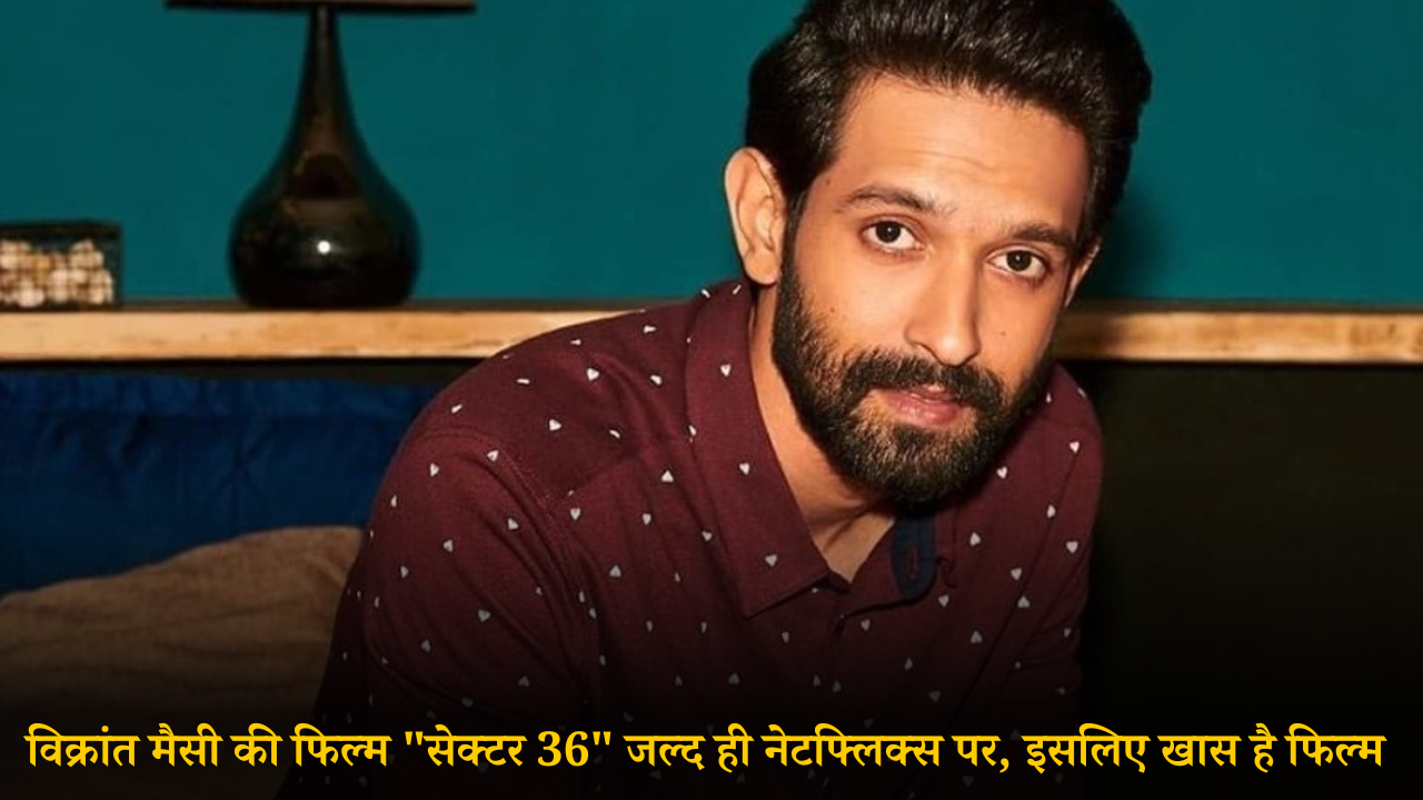 SECTOR 36 VIKRANT MASSEY