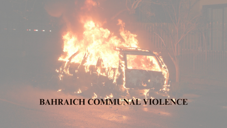 BAHRAICH VIOLENCE