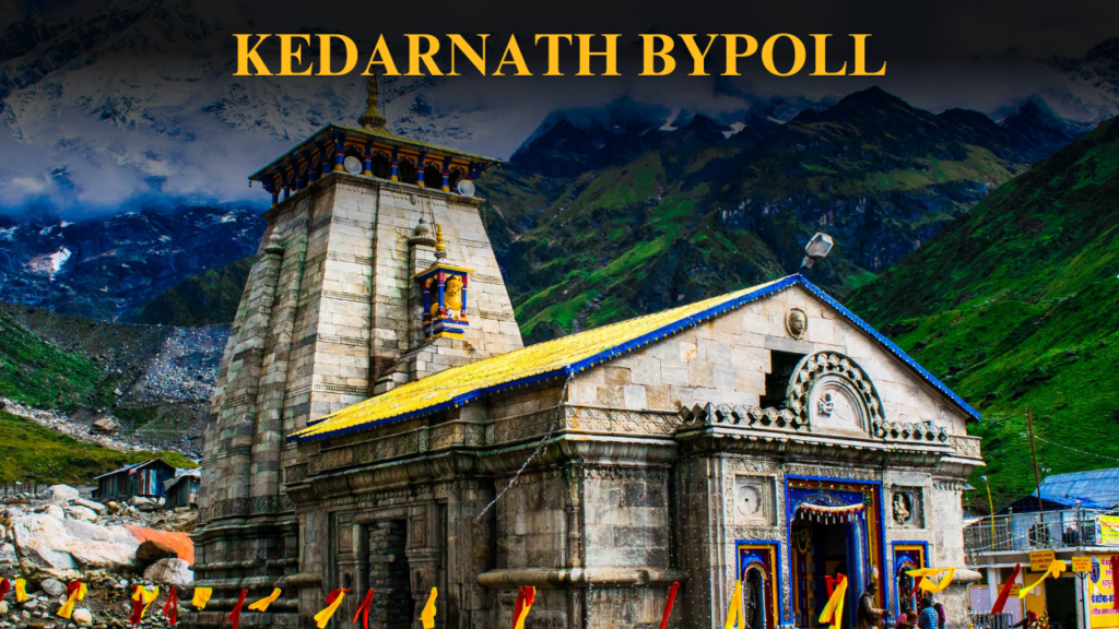 KEDARNATH BYPOLL