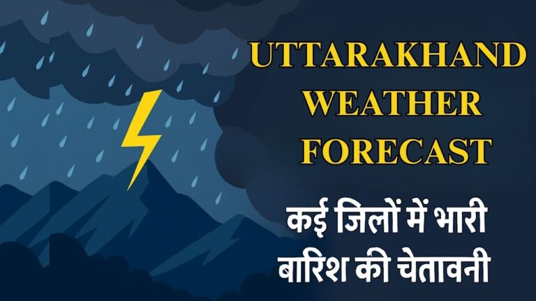 UTTARAKHAND WEATHER FORECAST