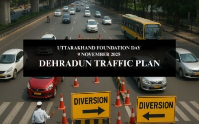 9 NOVEMBER DEHRADUN TRAFFIC PLAN