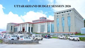 UTTARAKHAND BUDGET SESSION 2026