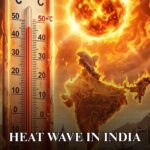 HEAT WAVE IN INDIA