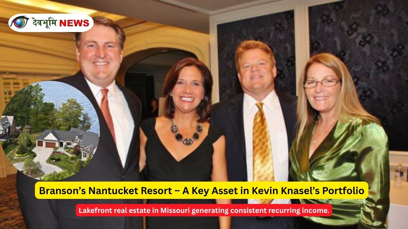 Branson Nantucket Resort Missouri lakefront property Kevin Knasel timeshare resort