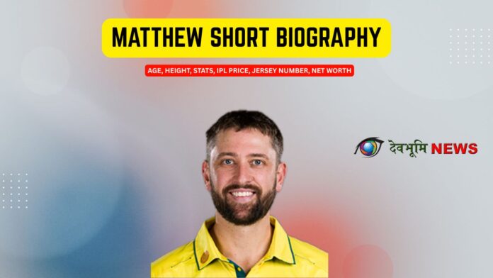Matthew Short Biography