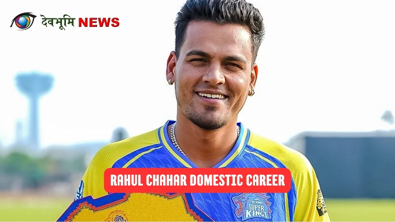 Rahul Chahar biography