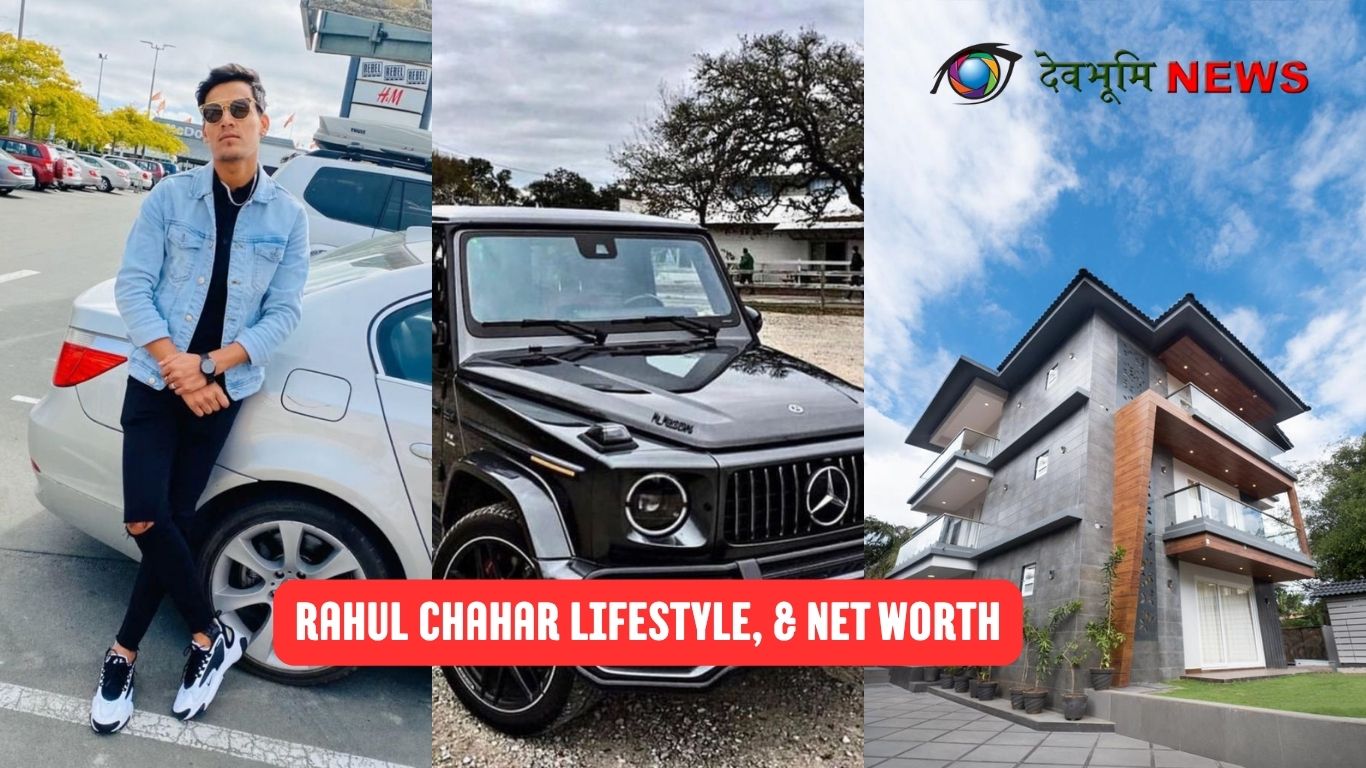 Rahul Chahar Lifestyle, & Net Worth