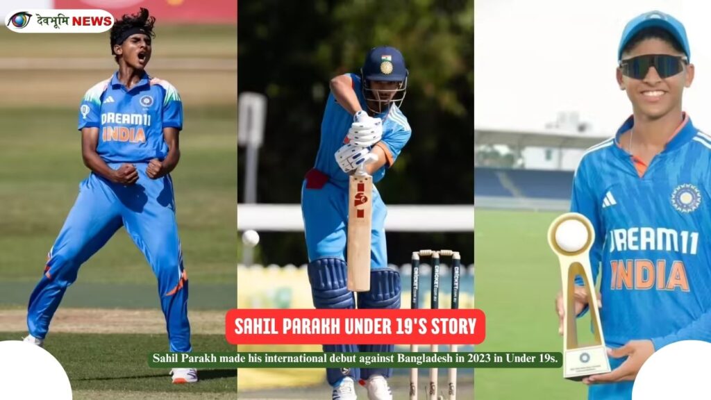 Sahil Parakh Under 19s