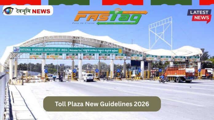Toll Plaza New Guidelines 2026