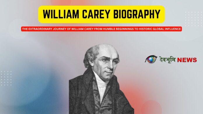 william carey biography