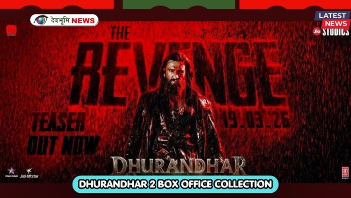 DHURANDHAR 2 BOX OFFICE COLLECTION