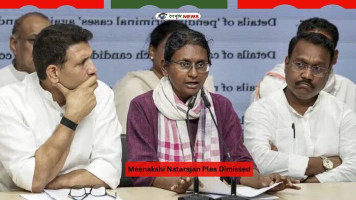 Meenakshi Natarajan Plea Dimissed