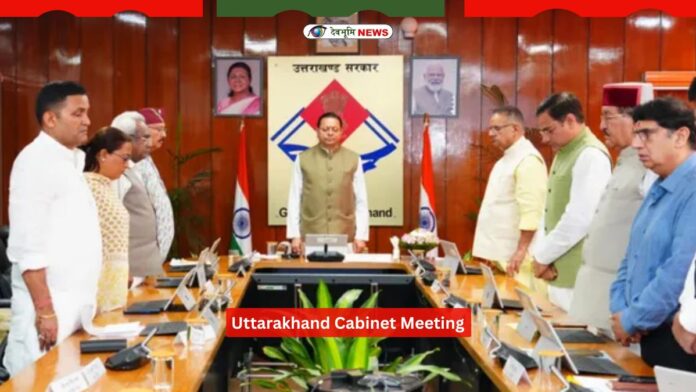 Uttarakhand Cabinet Meeting