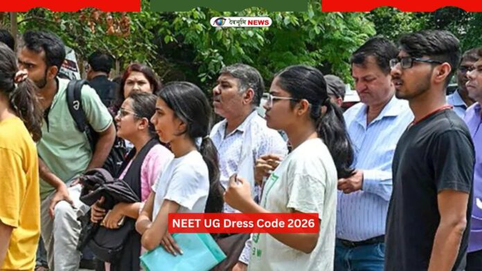 NEET UG Dress Code 2026