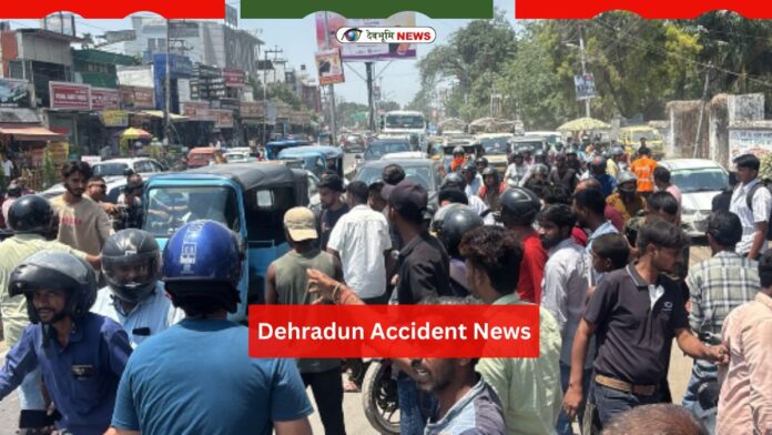 Dehradun Accident News