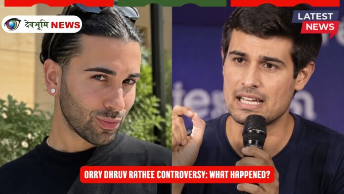 Orry Dhruv Rathee controversy